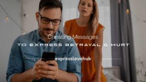 250+ Painful Cheating Messages to Express Betrayal & Hurt