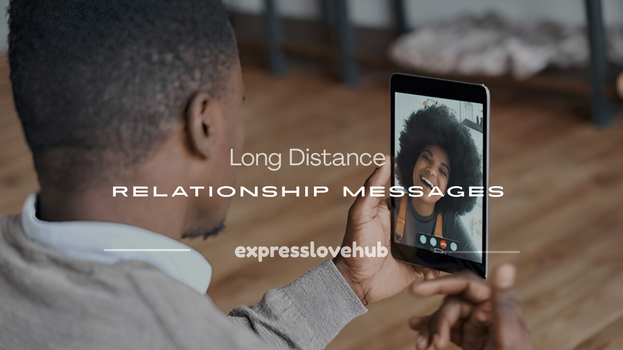 long distance relationship messages