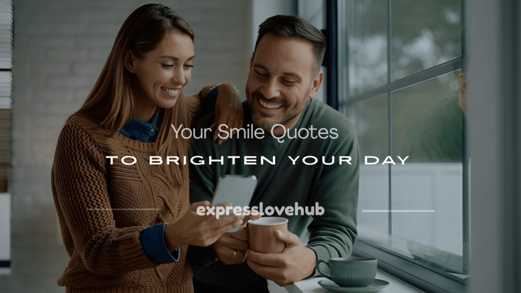 your smile quotes
