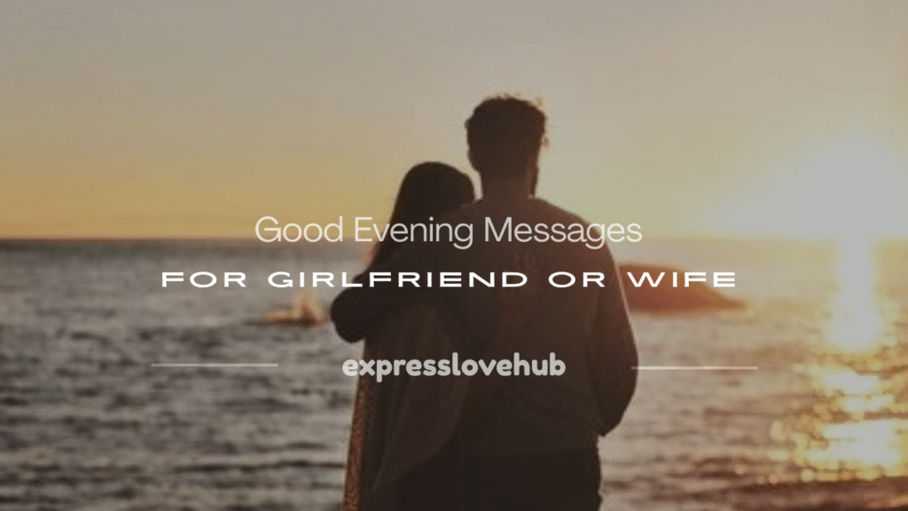 good evening messages for her