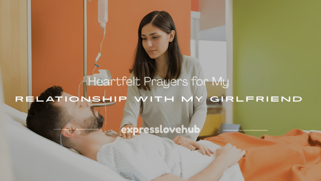 prayers for my relationship with my girlfriend
