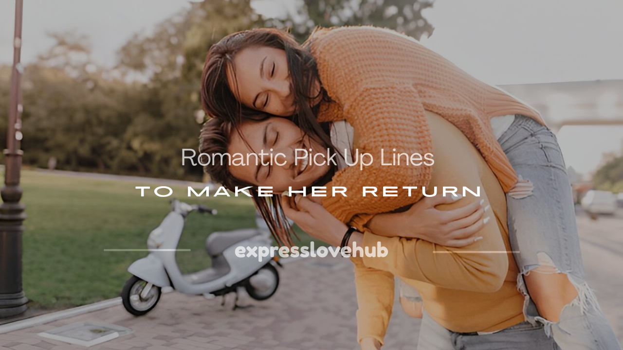 come back pick up lines