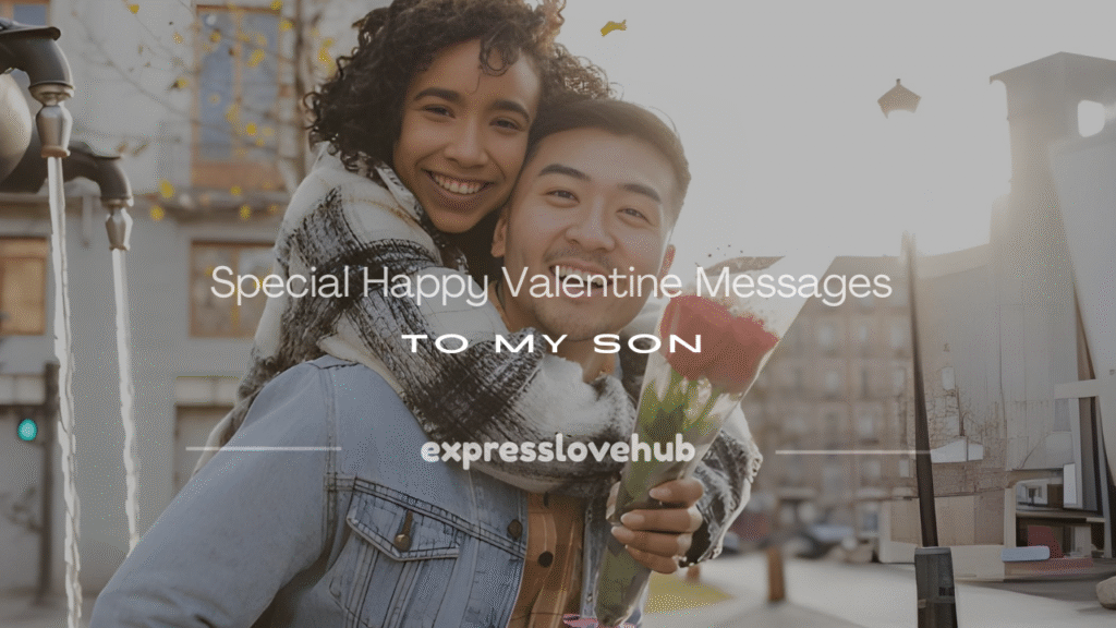 happy valentine messages to my son