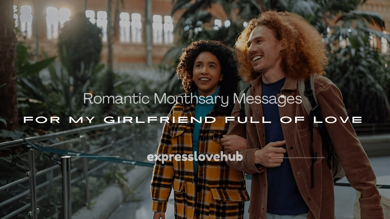 monthsary messages for to my girlfriend