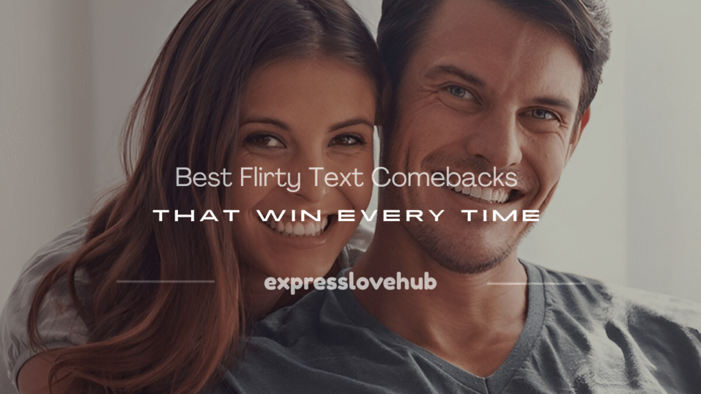 how to reply to or what flirty