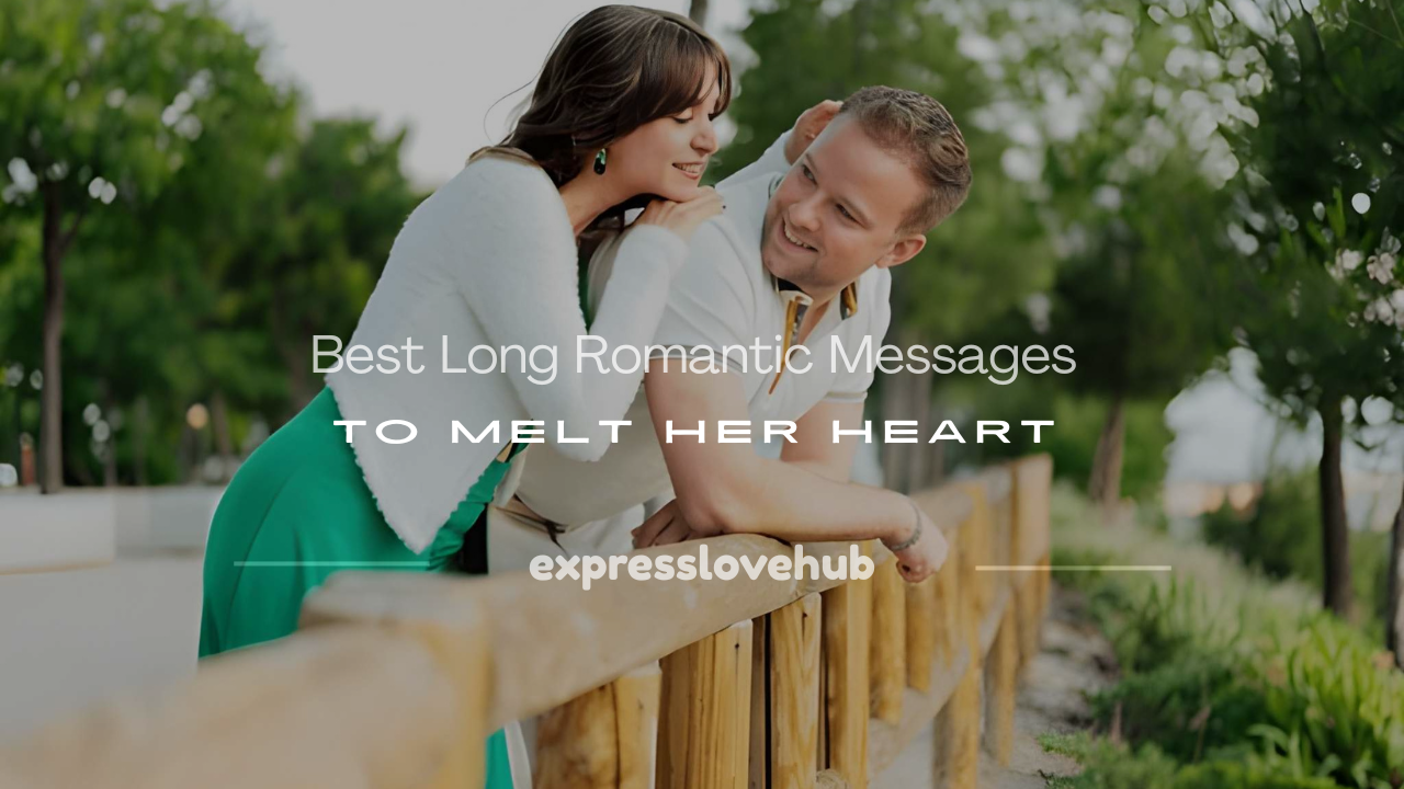 best long romantic message for her