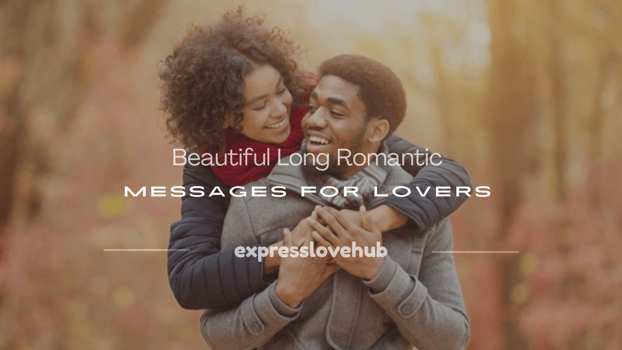long romantic messages