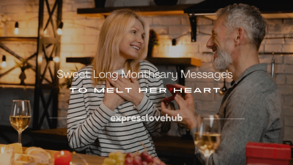 long monthsary messages for girlfriend