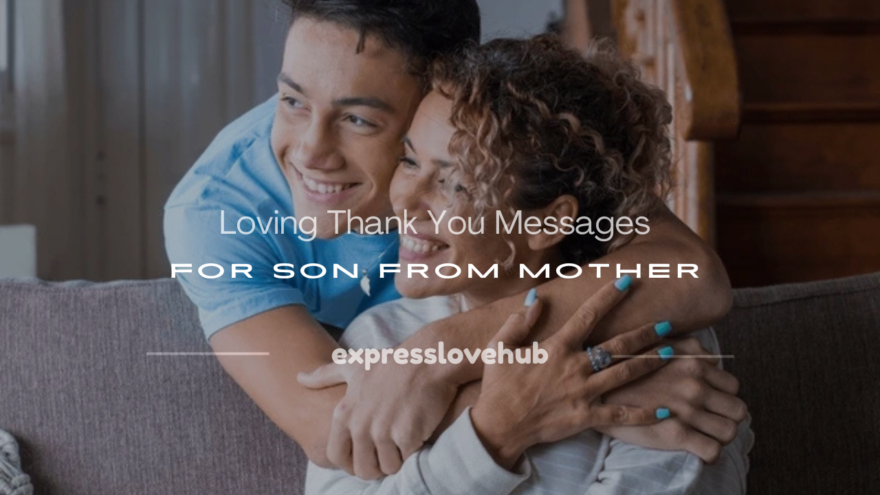 thank you messages for son from mother