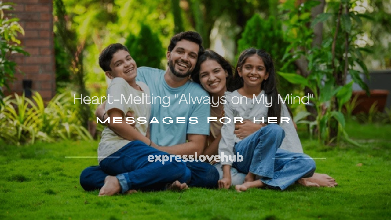 you are always on my mind message