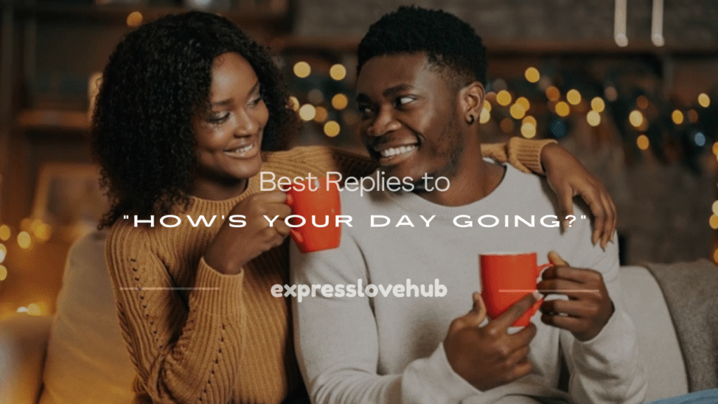 how's your day going