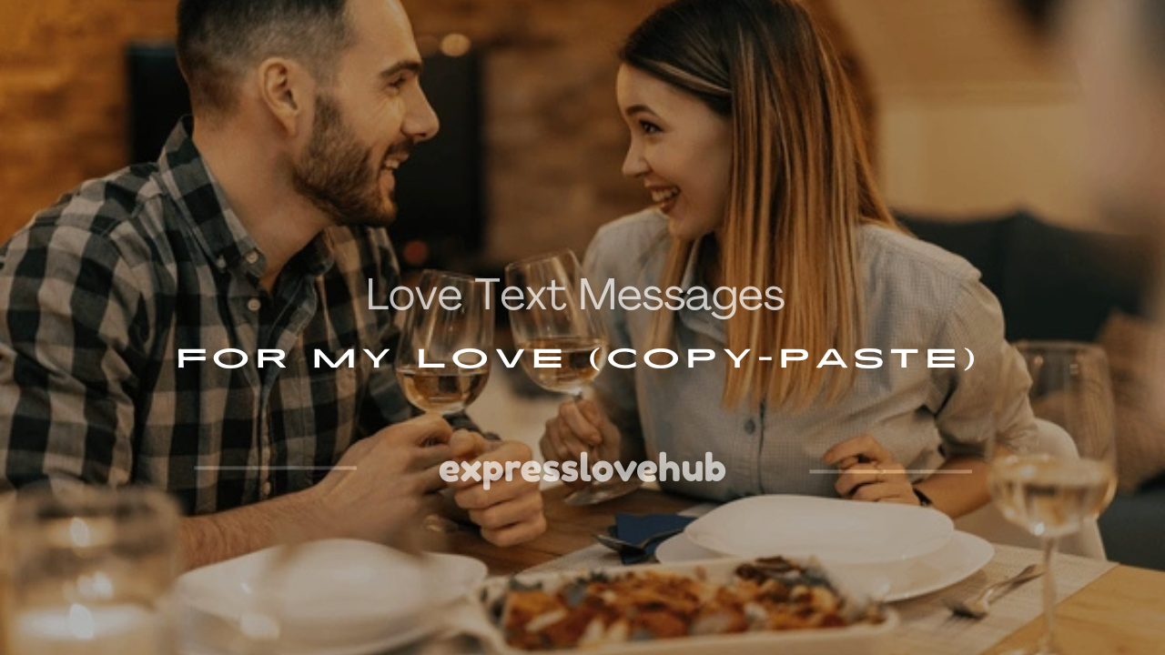 love text messages for my love