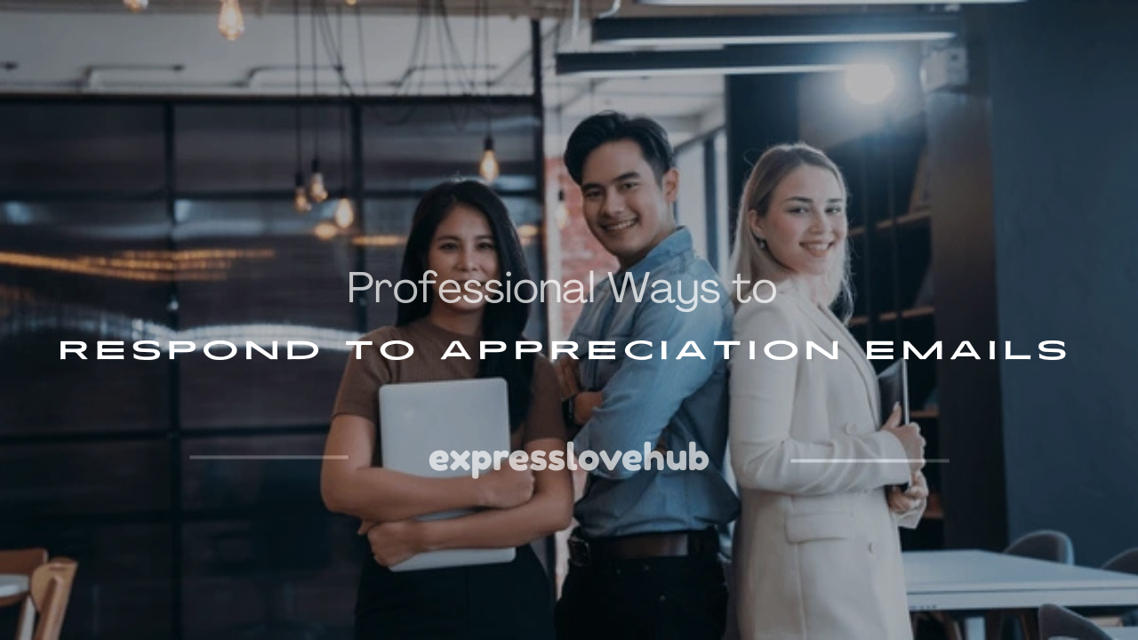 how to respond appreciation email