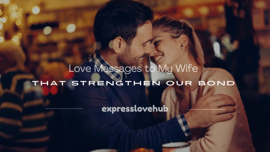 love messages to my wife