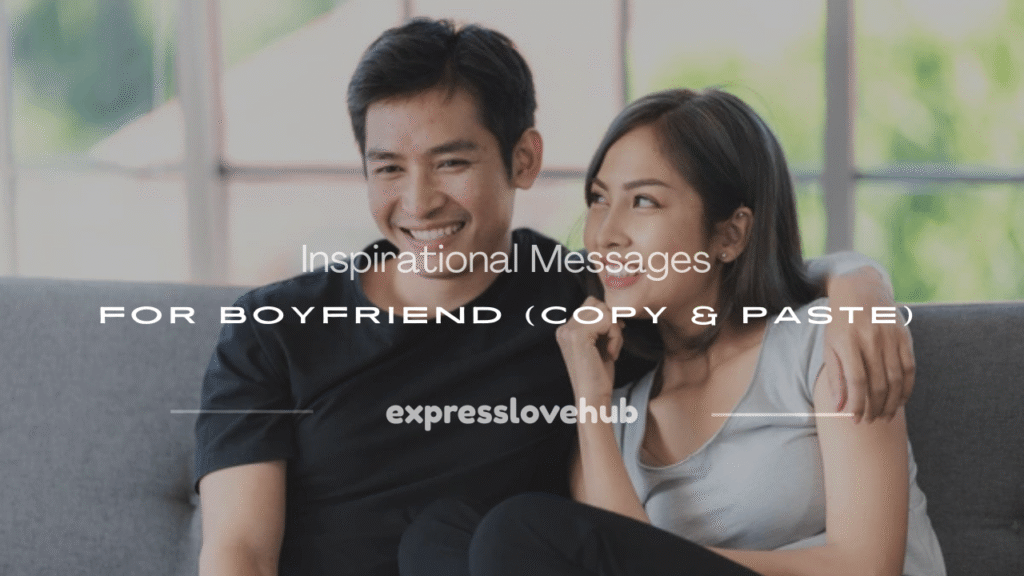 inspirational message for boyfriend