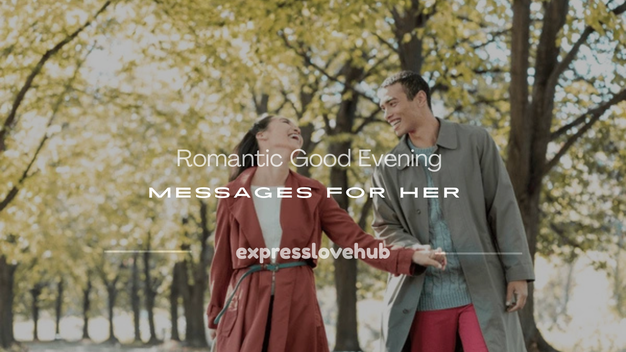 good evening love messages for her