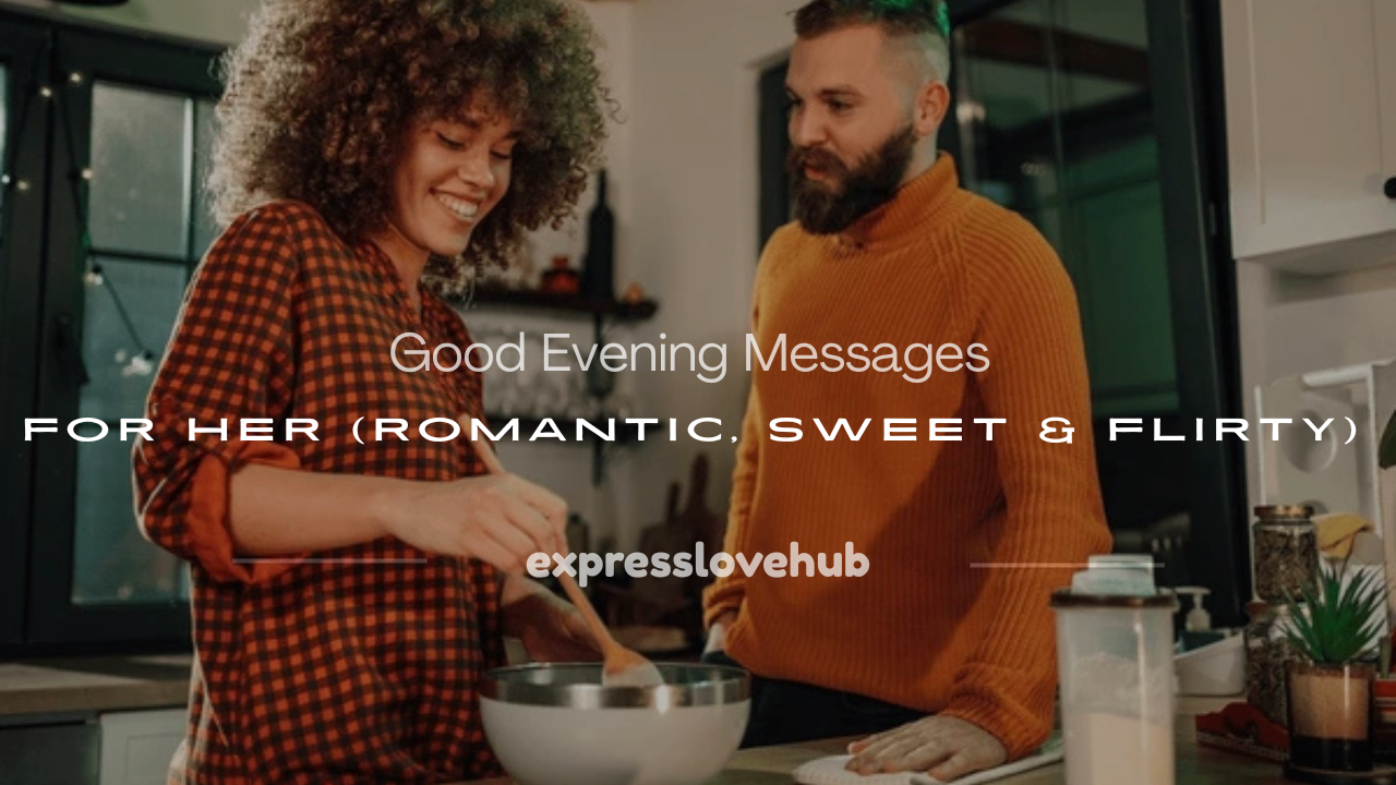 good evening messages for her