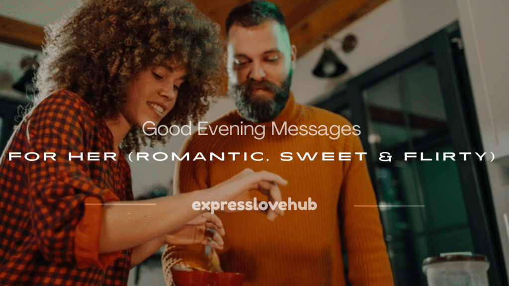 good evening messages for her