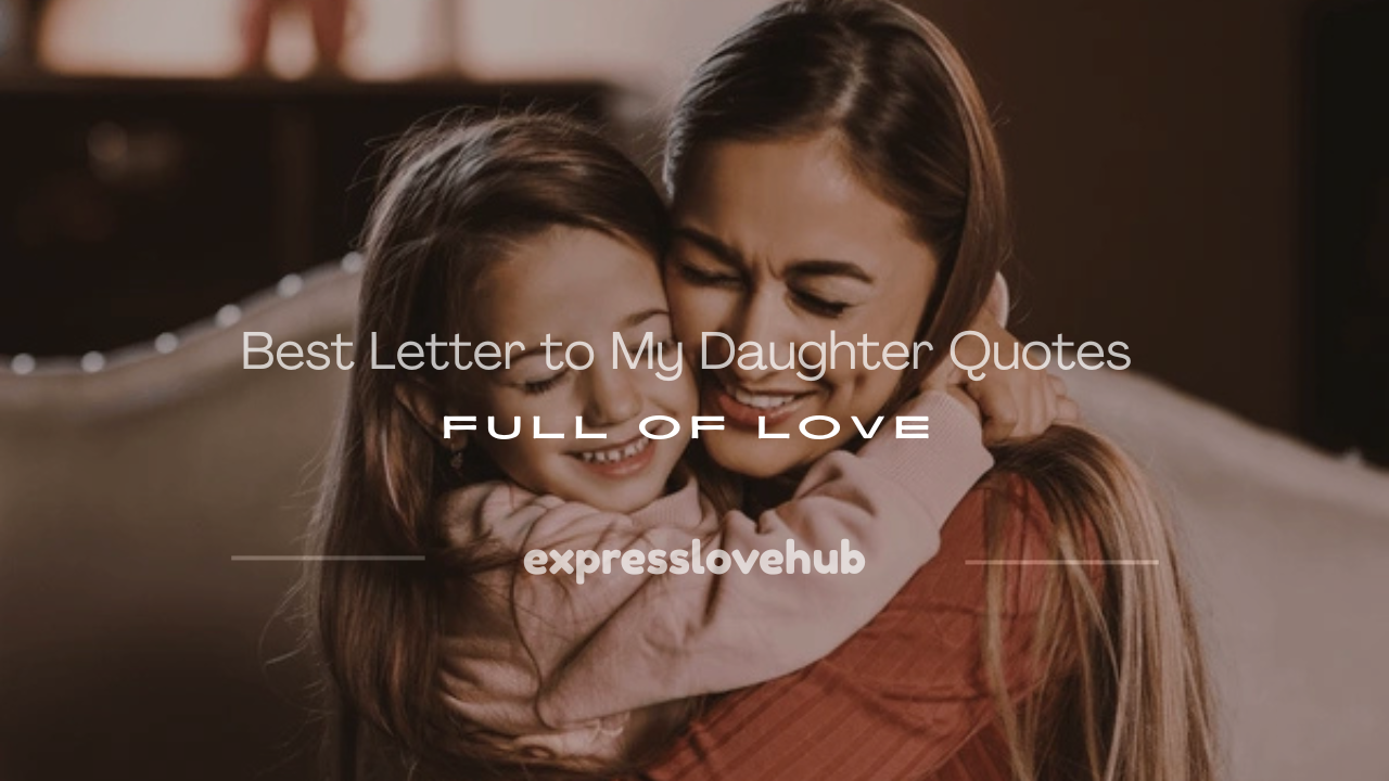 letter to my daughter quotes