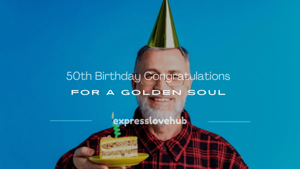 50th birthday congratulations