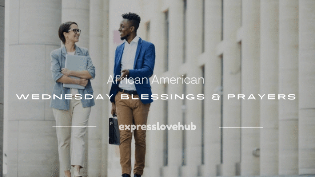 african american wednesday blessings