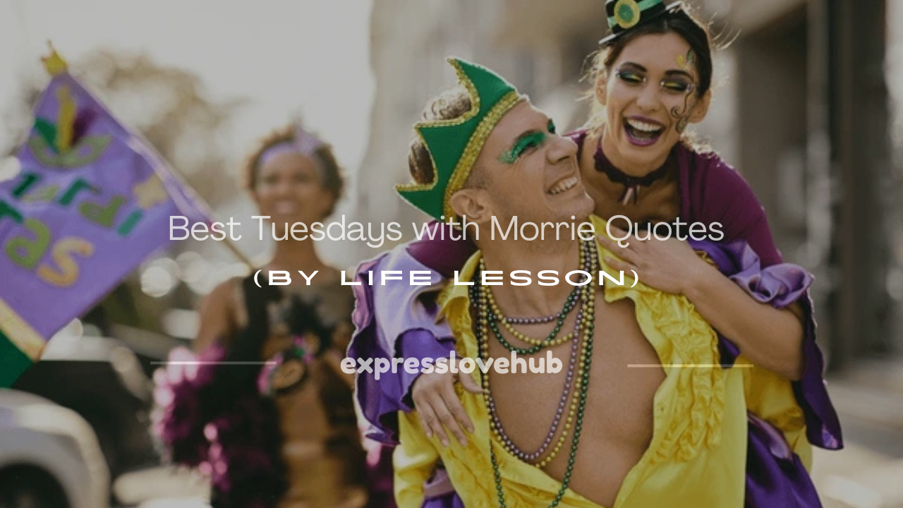 quotes for tuesdays with morrie