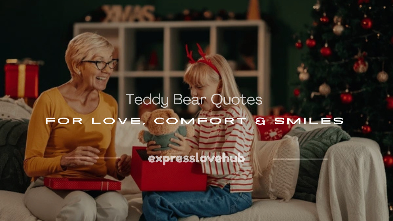 teddy bear quotes