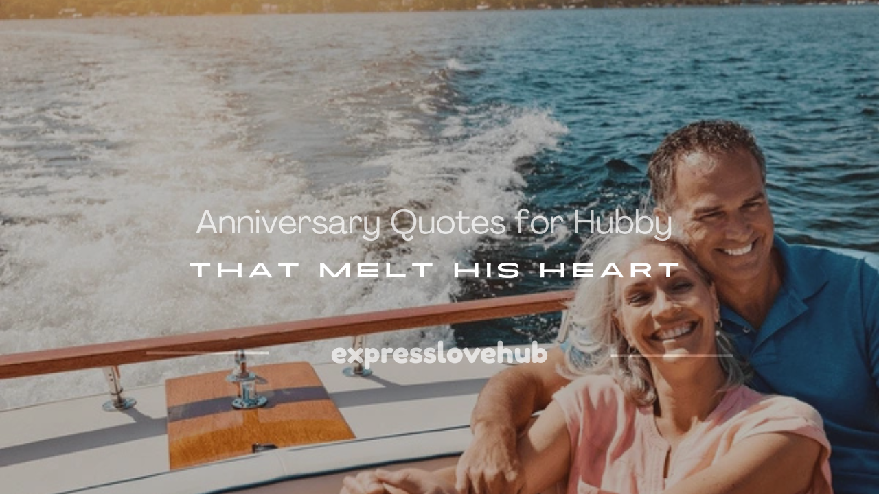 anniversary quotes for hubby