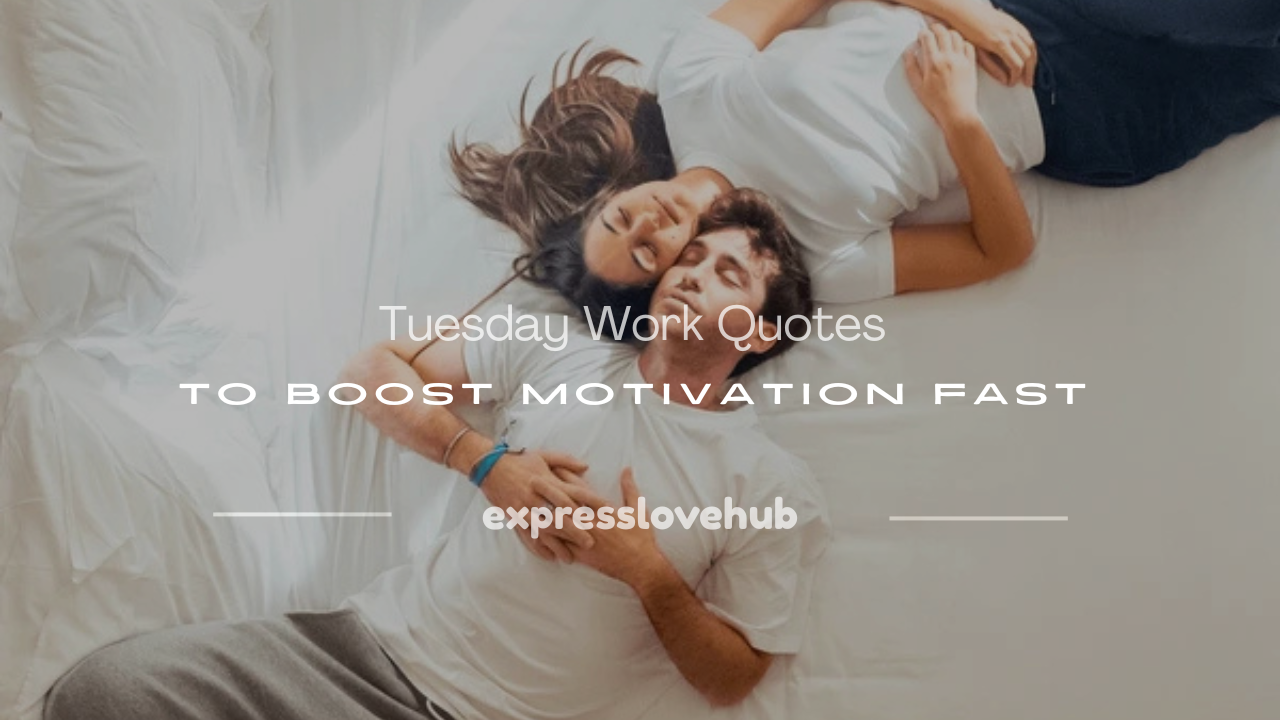 work quotes for tuesday