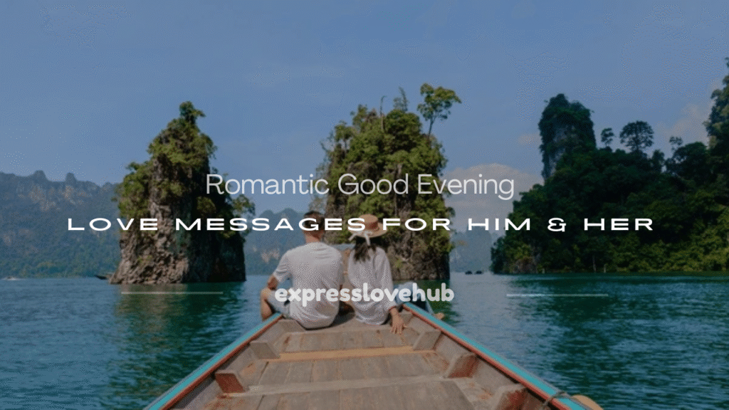 good evening love messages