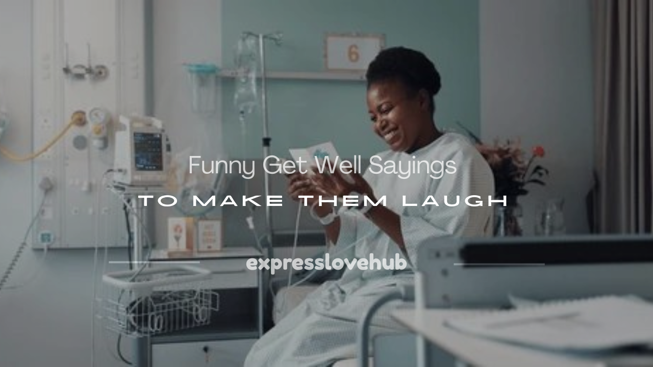 funny get well sayings