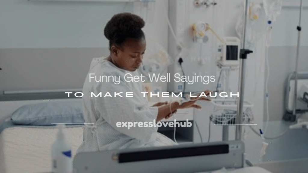 funny get well sayings