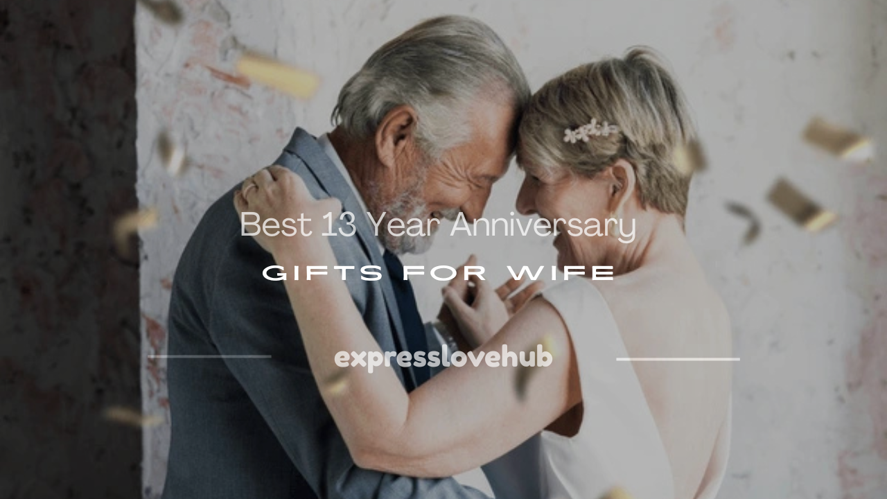 13 year anniversary gift for wife