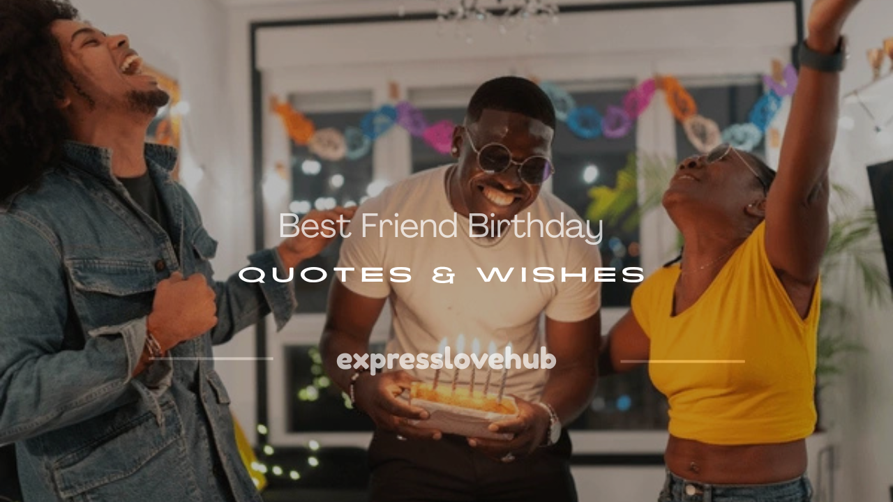 best friend birthday quotes
