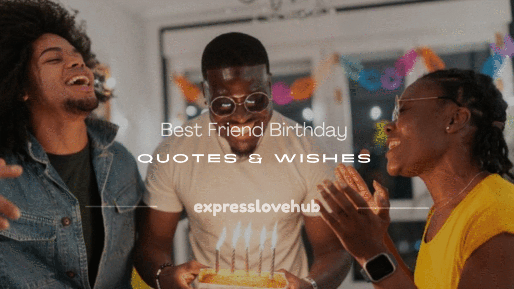 best friend birthday quotes