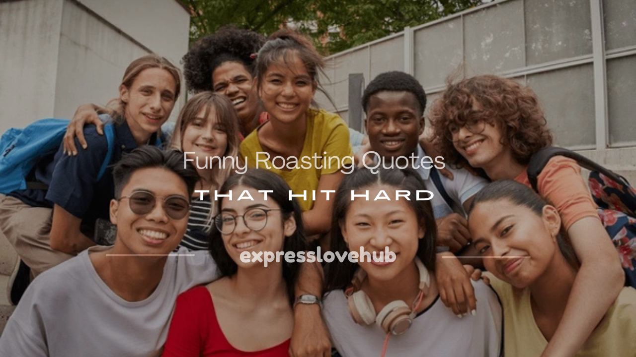 funny roasting quotes