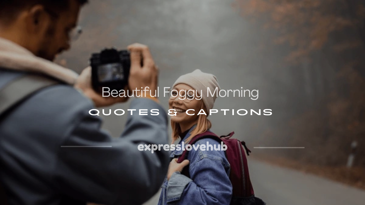 foggy morning quotes