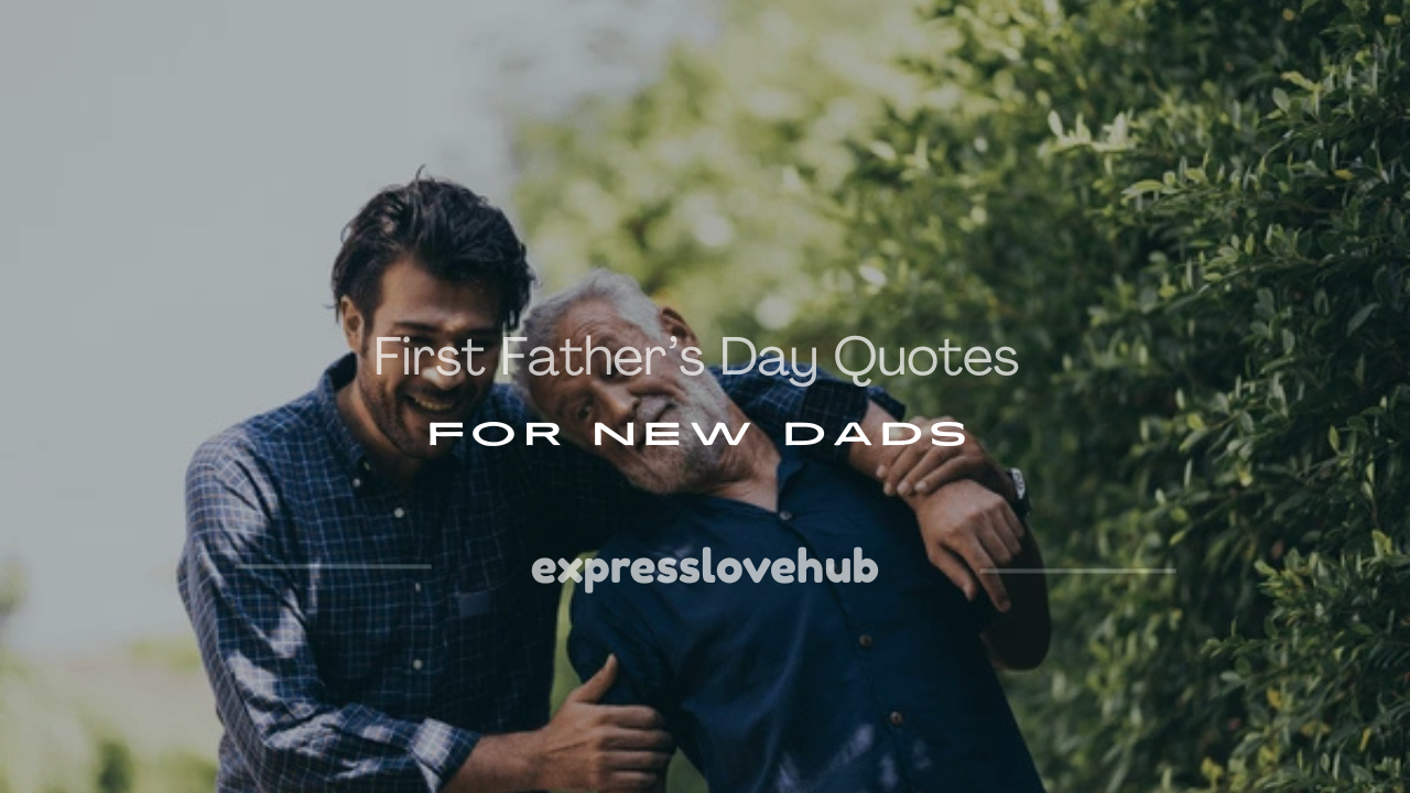 first fathers day quotes
