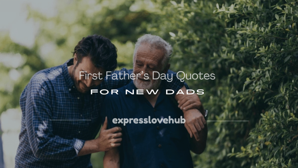 first fathers day quotes