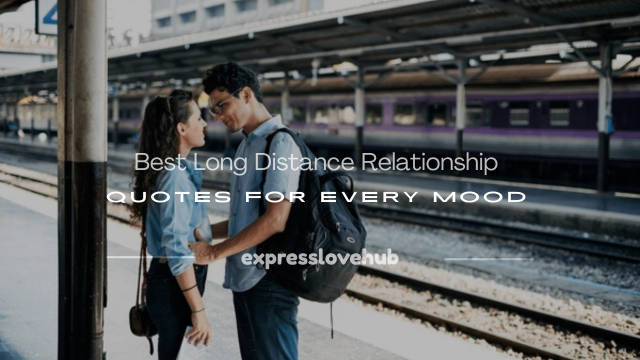 long distance relationship quotes