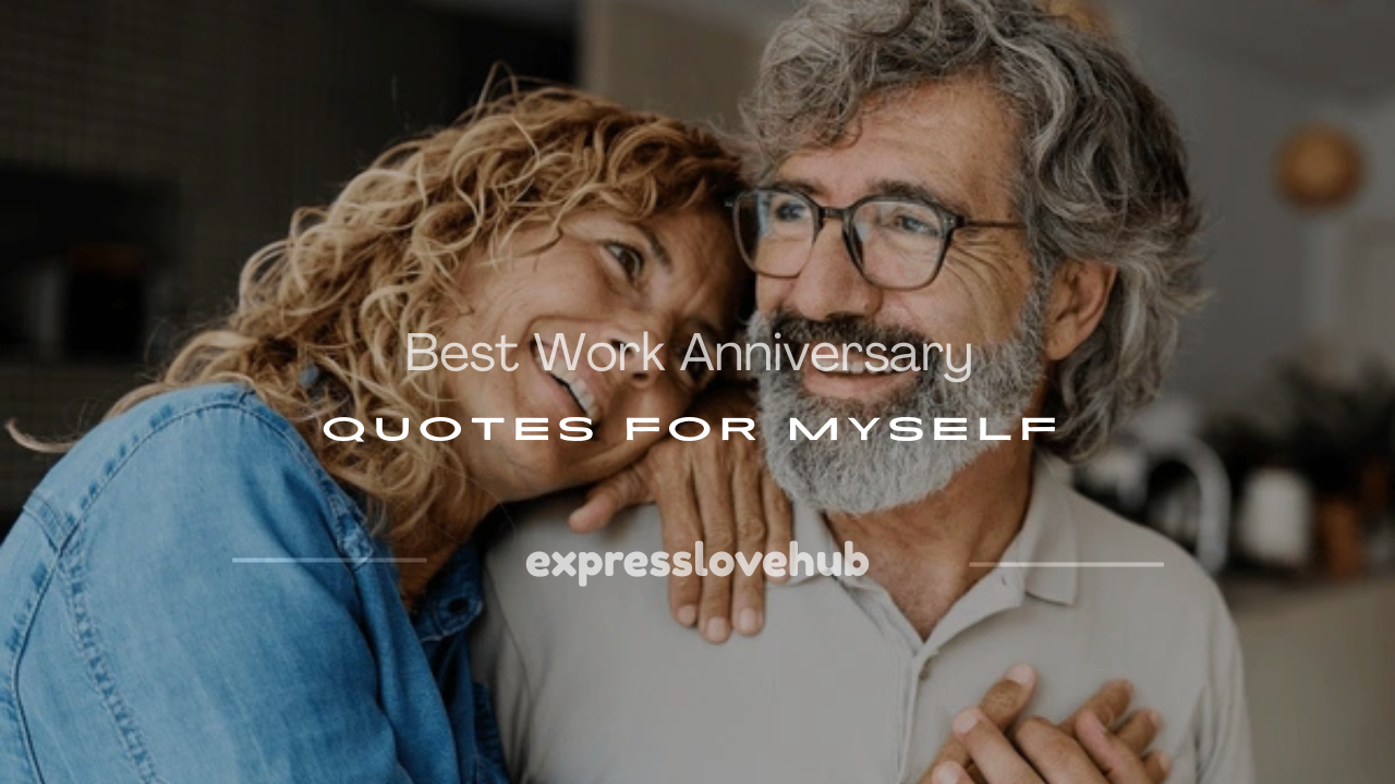 work anniversary quotes for myself