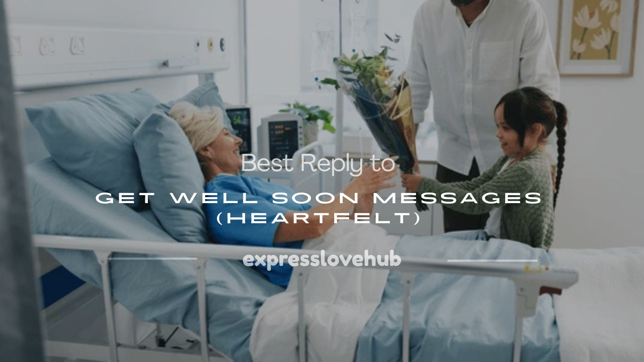 reply to get well soon message