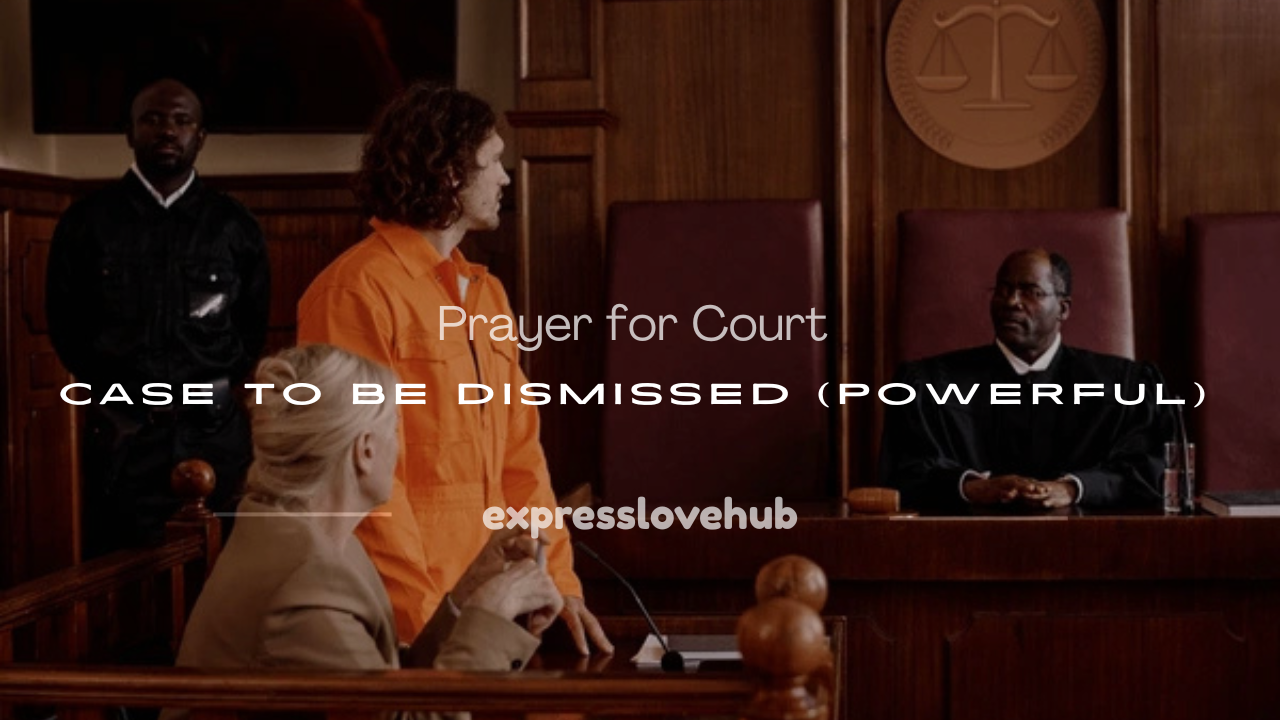 prayer for court case to be dismissed
