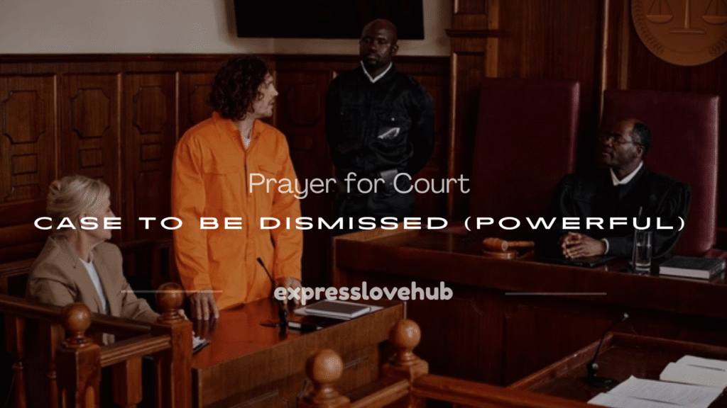 prayer for court case to be dismissed