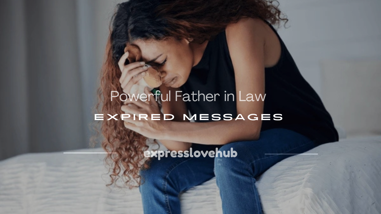 father in law expired message