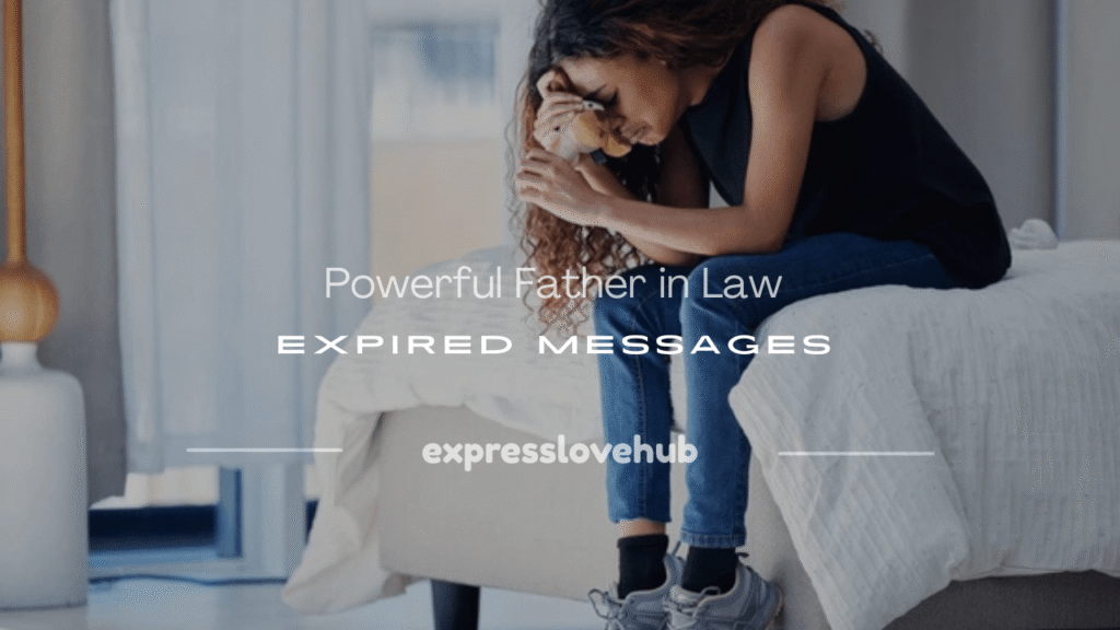 father in law expired message