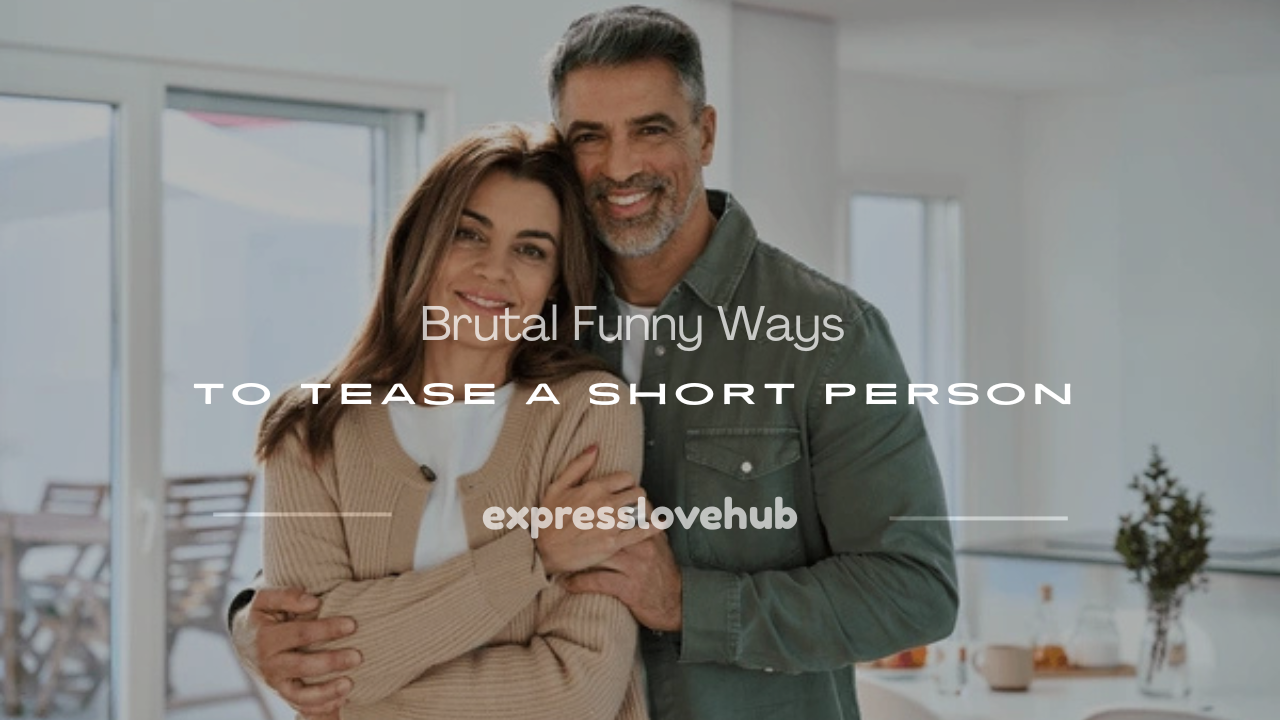 how to tease a short person